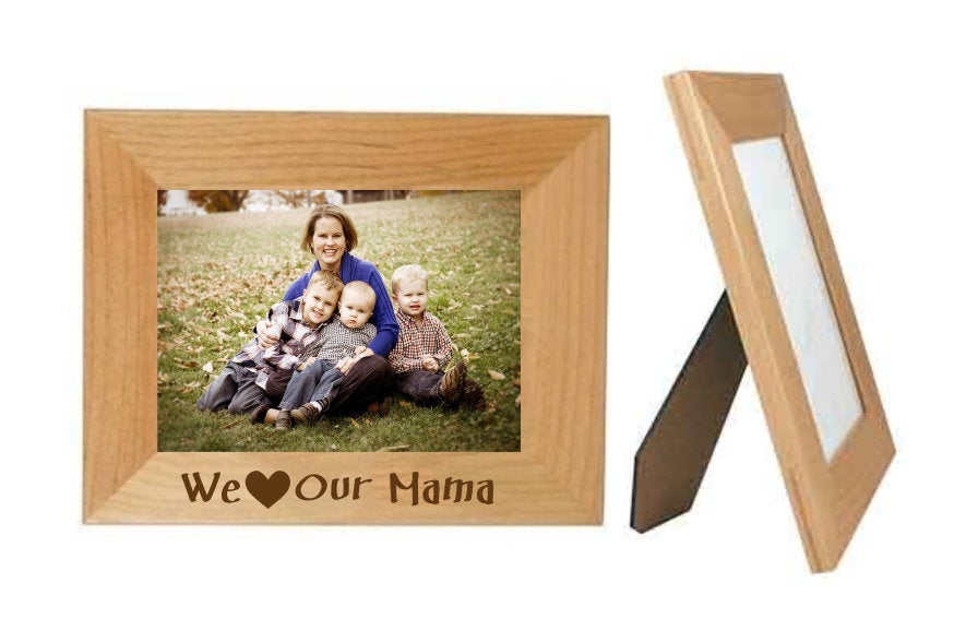 Mothers Day Gift, We Love Our Mama, 5" x 7" Picture Frame, Personalized Photo, (Engraved As You Like)